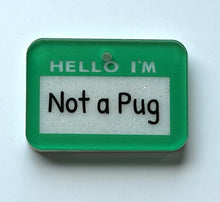 Load image into Gallery viewer, Hello I'm:  Pet ID Tag
