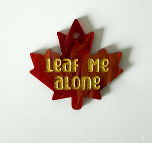 Leaf Me Alone ID Tag