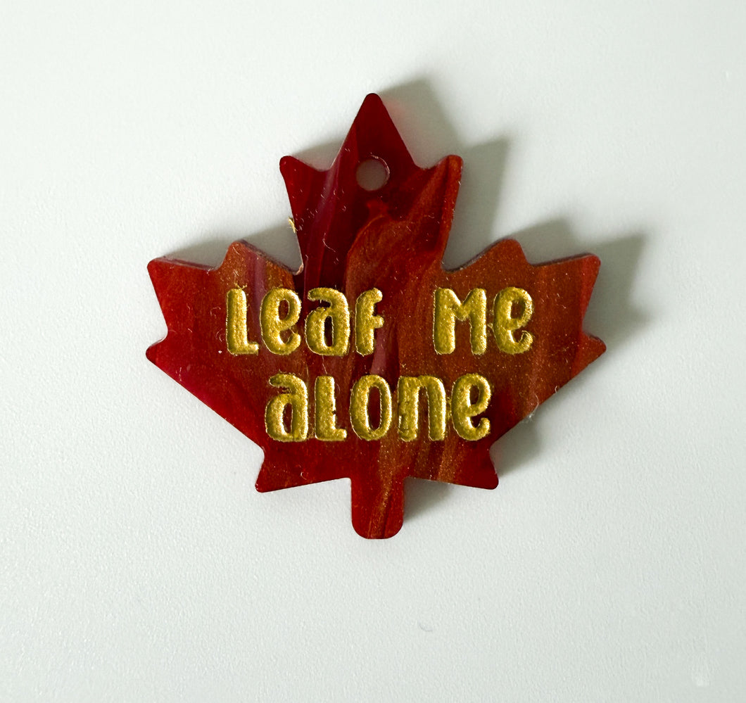 Leaf Me Alone ID Tag