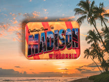 Load image into Gallery viewer, Vintage-style 'Greetings from Madison, Wisconsin' postcard design dog ID tag on a beach and palm trees in the background.

