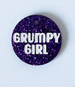 Grumpy Boy/Girl Acrylic Tag
