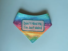 Load image into Gallery viewer, Don't Mind Me, I'm Just Weird Embroidered Bandana
